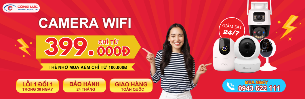 Camera Cộng Lực bán camera wifi chính hãng giá rẻ tại Hải Phòng